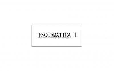 ESQUEMÁTICA 1 vs. ESQUEMÁTICA 2